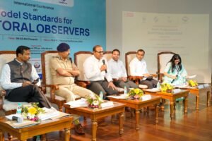 हर परिस्थिति में निर्वाचन प्रक्रिया पर विश्वास बनाए रखाना है प्रत्येक प्रेक्षक का सर्वोच्च दायित्व – उप चुनाव आयुक्त